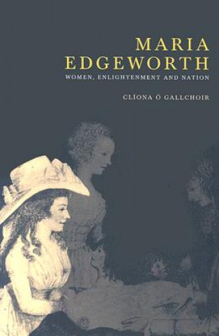 Kniha Maria Edgeworth Cliona O Gallchoir