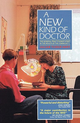 Книга New Kind of Doctor Julian Tudor Hart