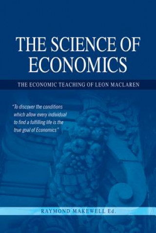 Kniha Science of Economics Raymond Makewell