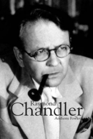 Könyv Raymond Chandler Anthony Fowles