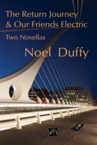 Книга Return Journey and Our Friends Electric Noel Duffy