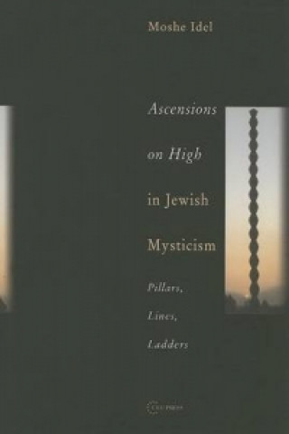 Kniha Ascensions on High in Jewish Mysticism 