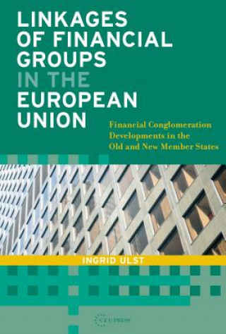 Book Linkages of Financial Groups in the European Union Ingrid Ulst