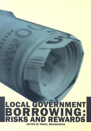 Libro Local Government Borrowing: Risks and Rewards 