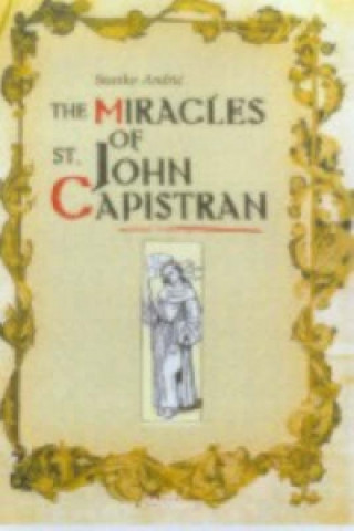 Carte Miracles of St. John of Capistran Stanko Andric