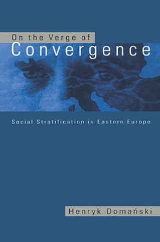 Libro On the Verge of Convergence Henryk Domanski