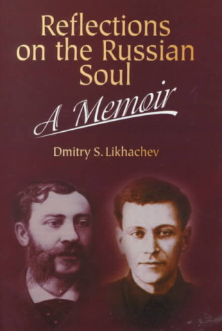 Kniha Reflections on the Russian Soul Dmitry S. Likhachev