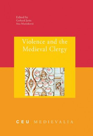 Carte Violence and the Medieval Clergy Gerhard Jaritz