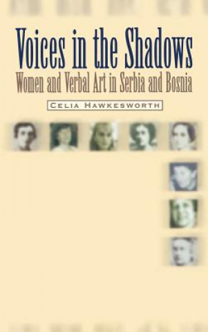 Kniha Voices in the Shadows Celia Hawkesworth