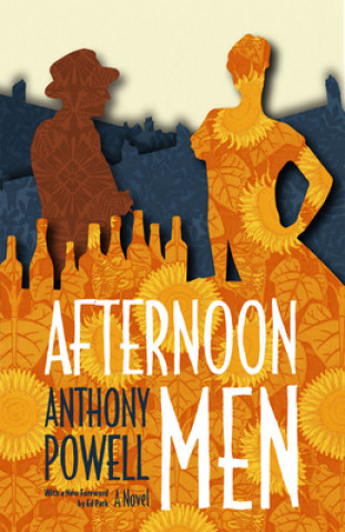 Kniha Afternoon Men - A Novel Anthony Powell
