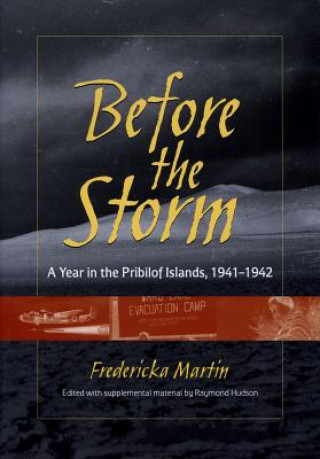 Kniha Before the Storm Fredericka Martin