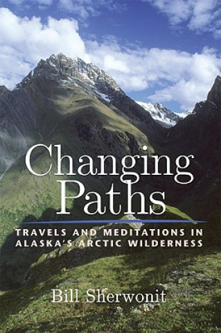 Книга Changing Paths Bill Sherwonit