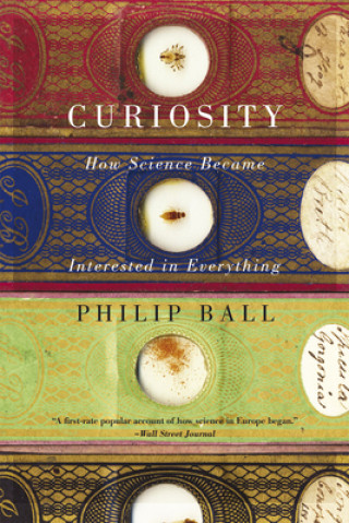 Kniha Curiosity Philip Ball