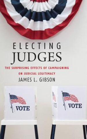 Carte Electing Judges James L. Gibson