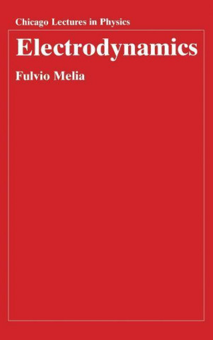 Kniha Electrodynamics Fulvio Melia