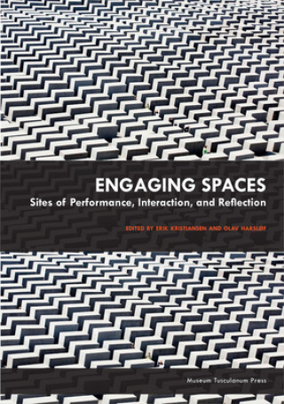 Könyv Engaging Spaces Olav Harslof