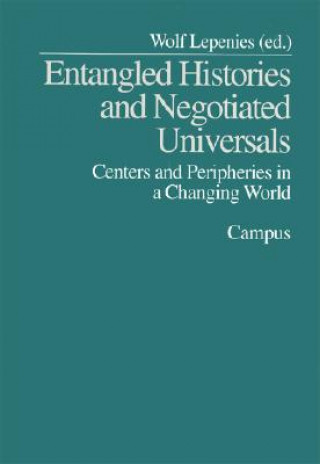 Książka Entangled Histories and Negotiated Universals 