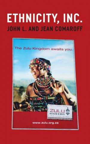 Kniha Ethnicity, Inc. Jean Comaroff