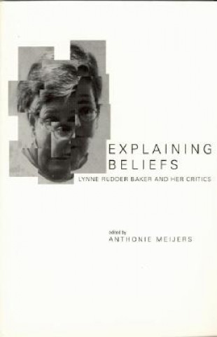 Kniha Explaining Beliefs Anthoine Meijers