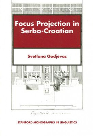 Buch Focus Projection in Serbo-Croation Svetlana Godjevac