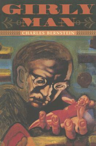 Livre Girly Man Charles Bernstein