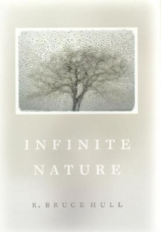 Knjiga Infinite Nature R. Bruce Hull