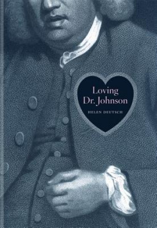 Könyv Loving Dr. Johnson Helen Deutsch