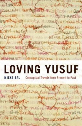 Buch Loving Yusuf Mieke Bal