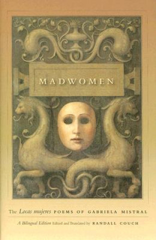 Buch Madwomen Gabriela Mistral