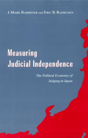 Könyv Measuring Judicial Independence Eric B. Rasmusen