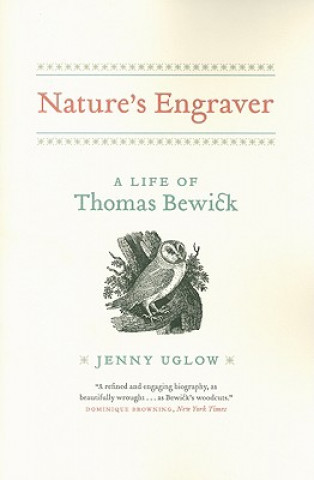 Knjiga Nature's Engraver Jenny Uglow