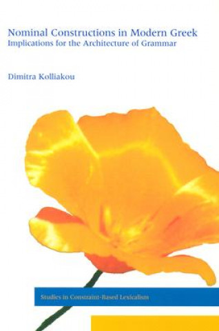 Knjiga Nominal Constructions in Modern Greek Dimitra Kolliakou