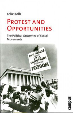 Книга Protest and Opportunities Felix Kolb