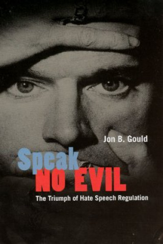Carte Speak No Evil Jon B. Gould