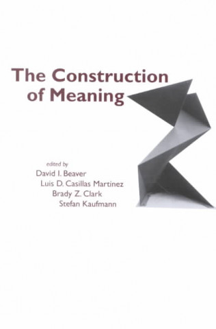 Kniha Construction of Meaning David I. Beaver