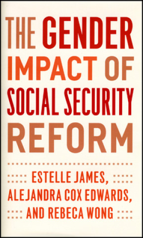 Kniha Gender Impact of Social Security Reform Rebeca Wong