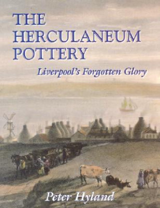 Kniha Herculaneum Pottery Peter Hyland