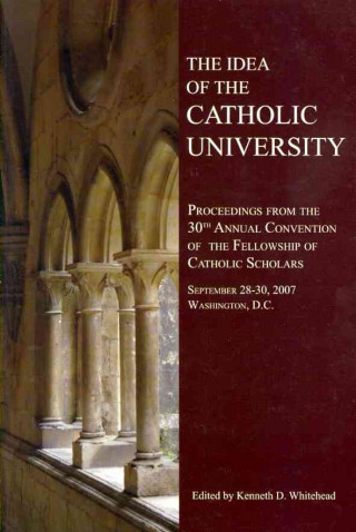 Książka Idea of the Catholic University Kenneth Whitehead