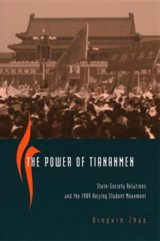 Książka Power of Tiananmen Dingxin Zhao