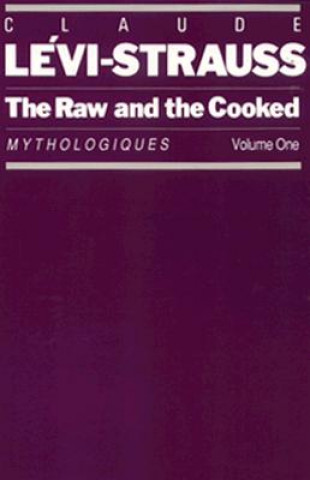 Kniha Raw & the Cooked Levi-Strauss