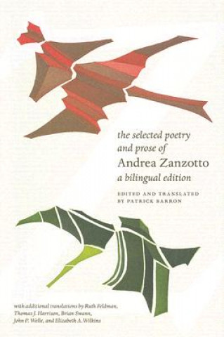 Книга Selected Poetry and Prose of Andrea Zanzotto Andrea Zanzotto
