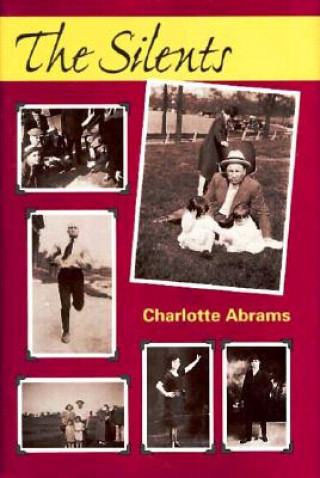 Knjiga Silents Charlotte Abrams