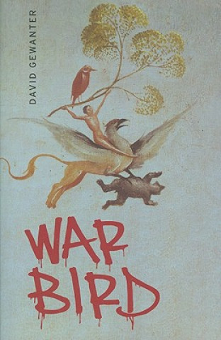 Kniha War Bird David Gewanter