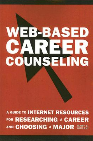 Kniha Web-based Career Counseling Mary E. Ghilani