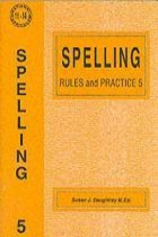 Carte Spelling Rules and Practice Susan J. Daughtrey
