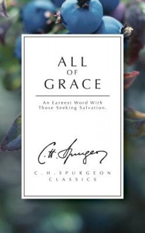 Carte All of Grace C.H. Spurgeon