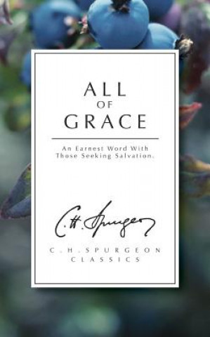 Buch All of Grace C.H. Spurgeon