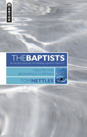 Kniha Baptists Tom Nettles