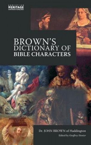 Kniha Brown's Dictionary of Bible Characters John Brown