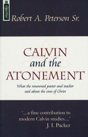 Carte Calvin and the Atonement Robert Petersen